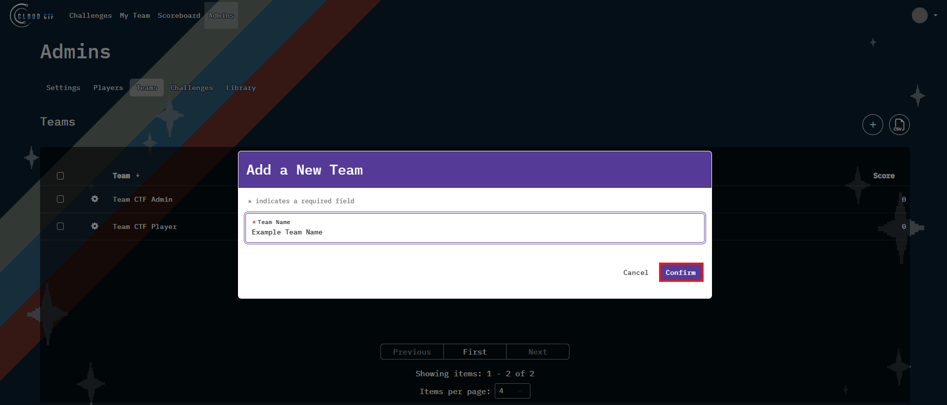 The New Team Name field is located under the Team Field header. The Confirm Button is located at the bottom right of the pop-up window.