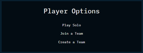 The three options are located under the header named Player Options, in the middle of the screen.
