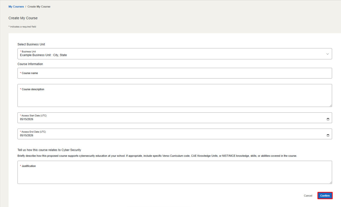 In descending order, the fields on the form are Business Unit, Course Name, Course Description, Start Date, End Date, and "tell us how this course relates to Cyber Security.". The **Confirm** button is in the bottom right corner of the popup.