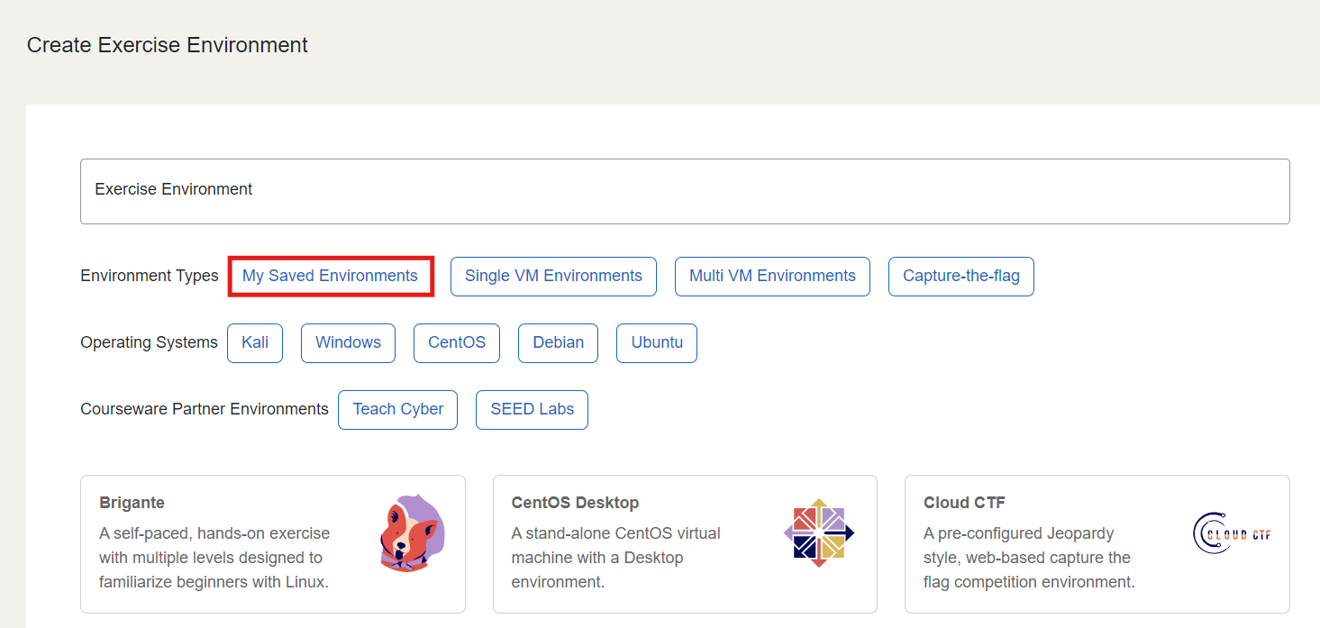 Beside of Environment Types, click on the "My Saved Environments" button"
