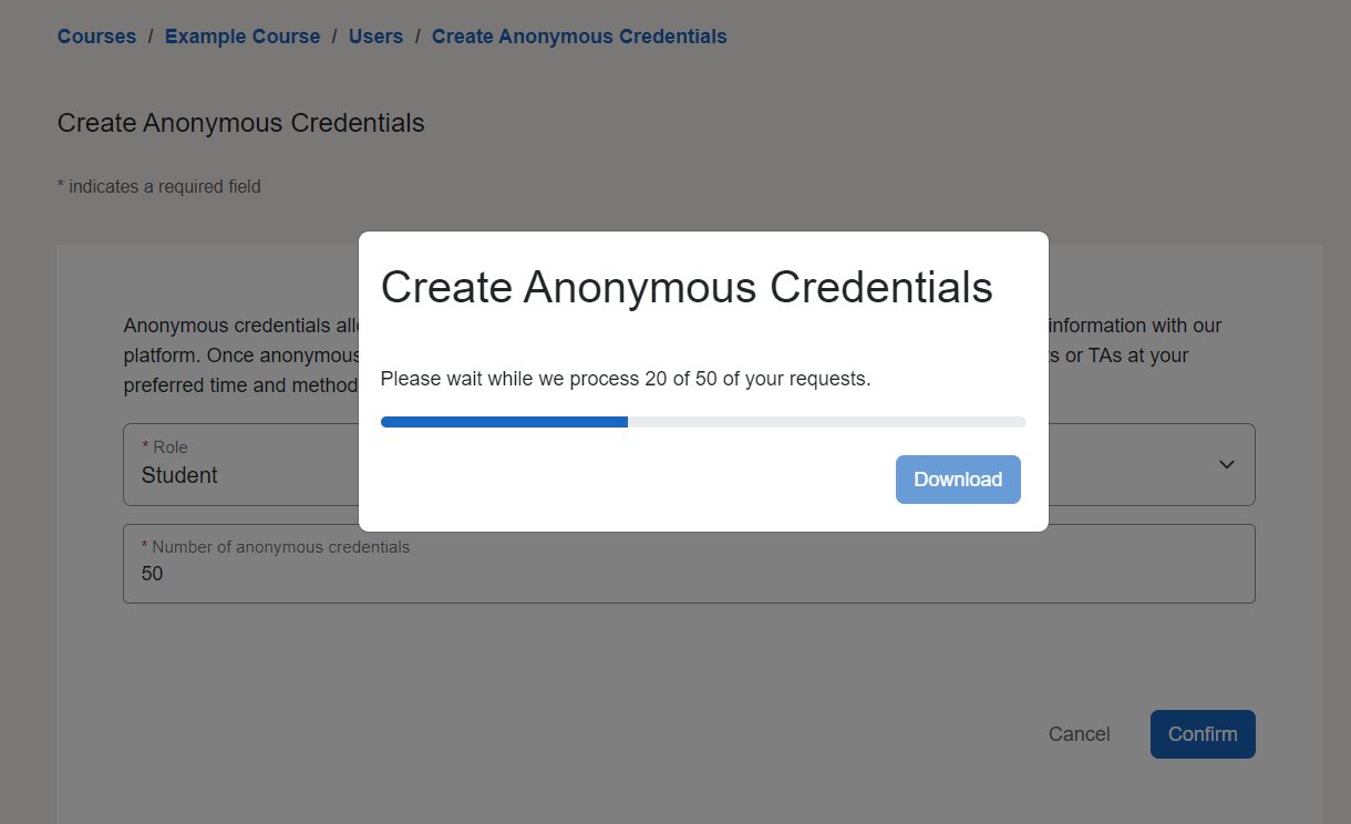 The "Download" button is unavailable while the anonymous credentials are being created.