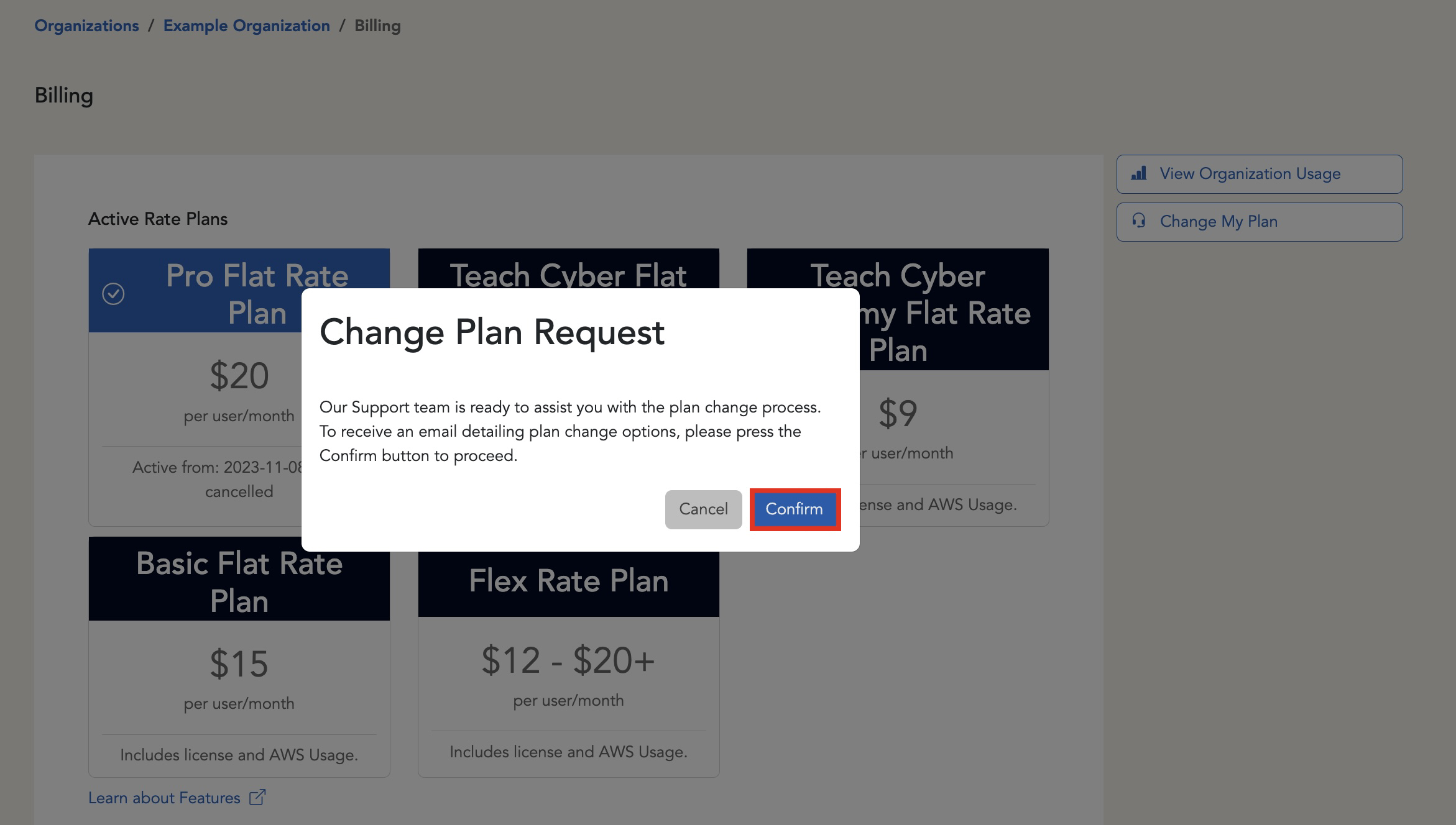 The "Change Plan Request" pop-up window requires confirmation to send a request to the Support Team. The confirm button is in the bottom right corner of the pop-up.