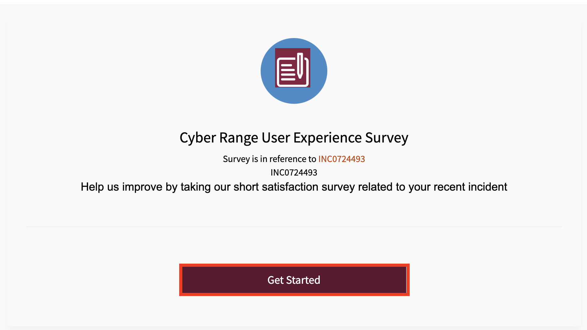 The landing page will also include the related incident along with a "Get Started" button around the middle of the page.